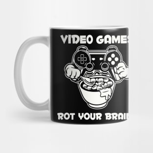 video games rot your brains Mug